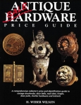 Antique Hardware Price Guide 1999