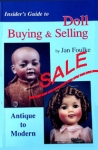 SALE Insider's Guide to Doll Buying and Selling