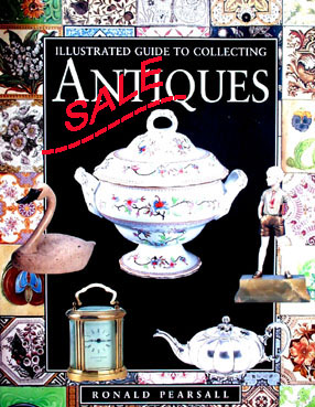 SALE Illustrated Guide to Collecting Antiques - click to enlarge.