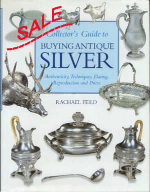 SALE A Connoisseur's Guide to Antique Silver - click to enlarge.