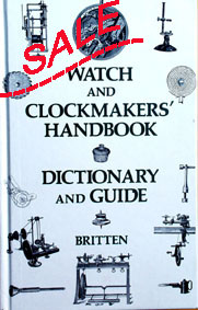 Watch and Clockmakers' handbook, Dictionary and Guide - click to enlarge.