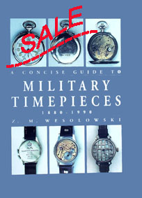 SALE A Concise Guide to Military Timepieces 1880-1990 - click to enlarge.