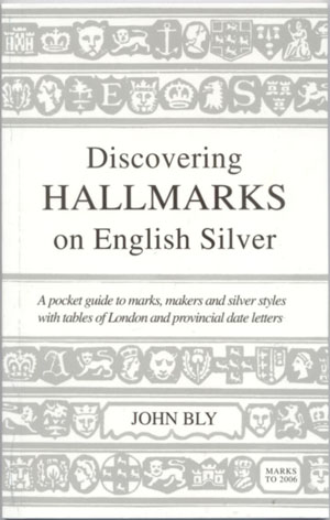 Discovering Hallmarks on English Silver - click to enlarge.